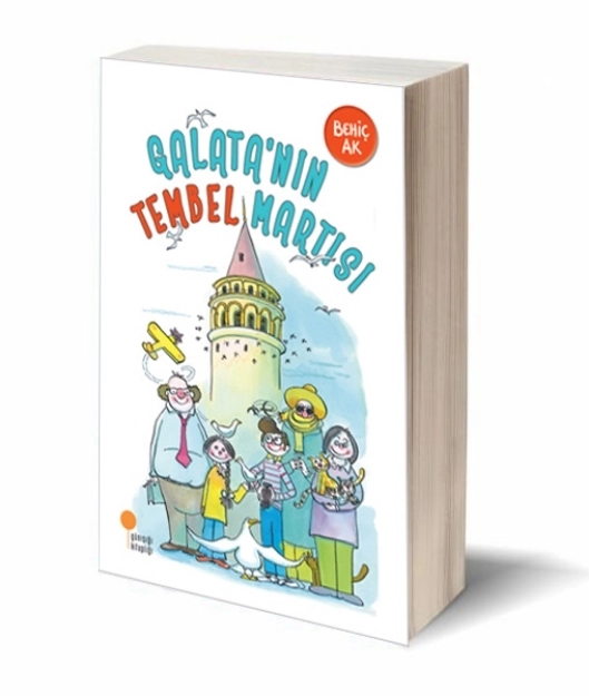 GÜLÜMSETEN ÖYKÜLER - GALATA’NIN TEMBEL MARTISI - BEHİÇ AK