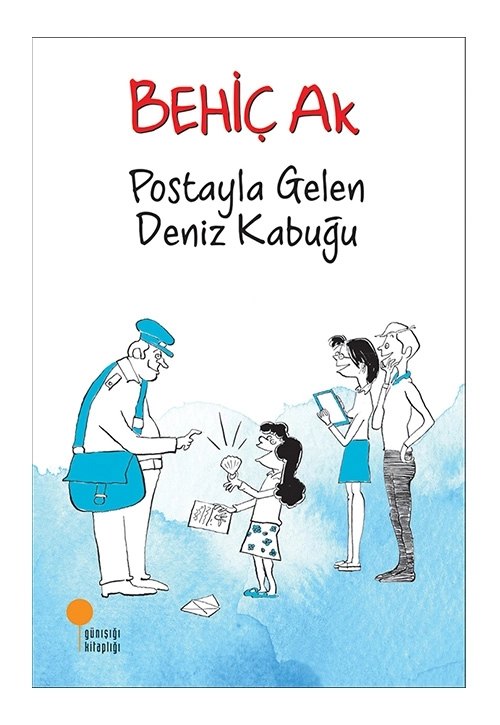 POSTAYLA GELEN DENİZ KABUĞU - BEHİÇ AK
