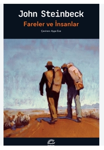 FARELER VE İNSANLAR - JOHN STEİNBECK