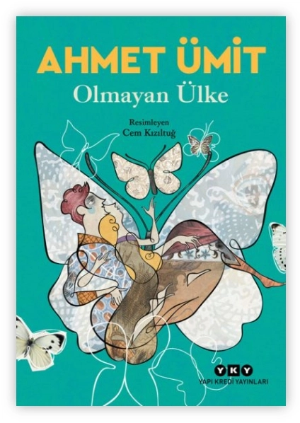 OLMAYAN ÜLKE - AHMET ÜMİT