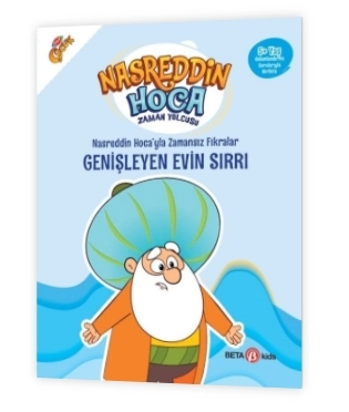 NASREDDİN HOCA’YLA ZAMANSIZ FIKRALAR - GENİŞLEYEN EVİN SIRRI