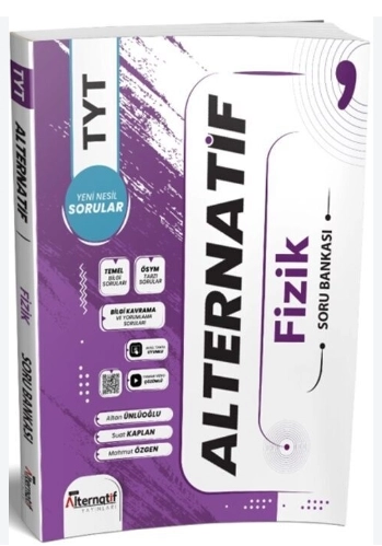 TYT ALTERNATİF  FİZİK SORU BANKASI