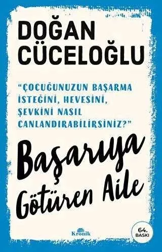 BAŞARIYA GÖTÜREN AİLE - DOĞAN CÜCELOĞLU