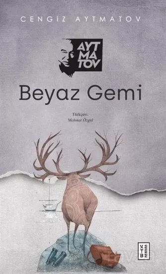 BEYAZ GEMİ - CENGİZ AYTMATOV