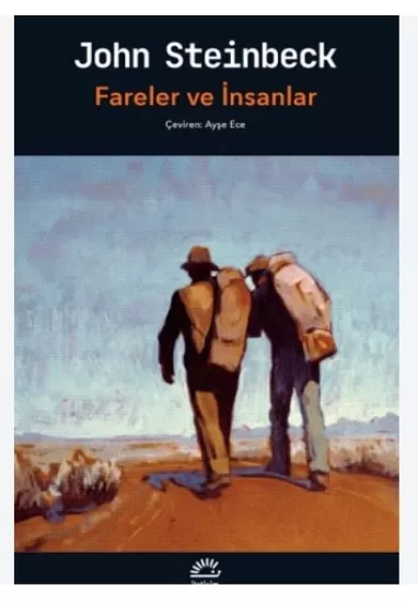 FARELER VE İNSANLAR - JOHN STEİNBECK