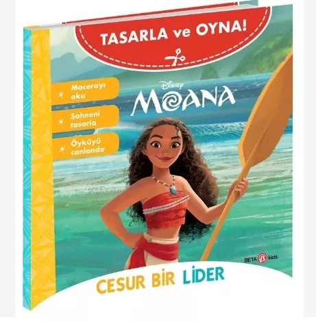 DİSNEY TASARLA VE OYNA MOANA – CESUR BİR LİDER