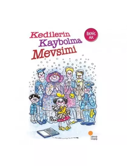 GÜLÜMSETEN ÖYKÜLER - KEDİLERİN KAYBOLMA MEVSİMİ -